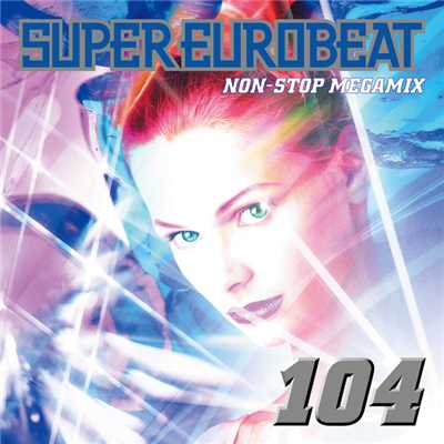 アルバム/SUPER EUROBEAT VOL.104/SUPER EUROBEAT (V.A.)