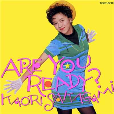 ARE YOU READY？/坂上香織
