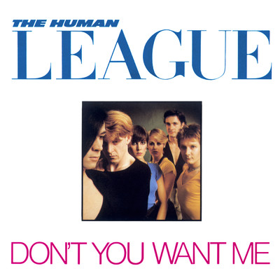 アルバム/Don't You Want Me/The Human League