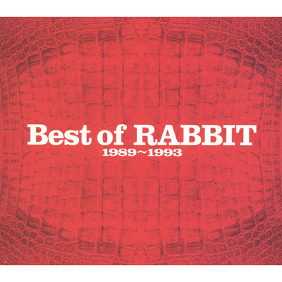 アルバム/Best of RABBIT 1989〜1993/RABBIT