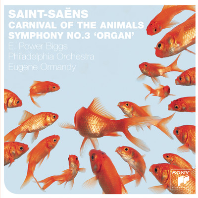 Saint-Saens: Organ Symphony, Carnival of the Animals/Various Artists