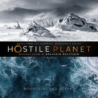 アルバム/Hostile Planet: Volume 1 (Original Series Score)/Benjamin Wallfisch