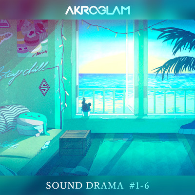 シングル/Sound Drama #6「DIVE」/AKROGLAM, MINERALS, RUBYSTAS & ASTRAM