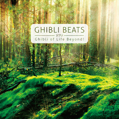 Ghibli Beats - Ghibli of Life beyond -/Various Artists