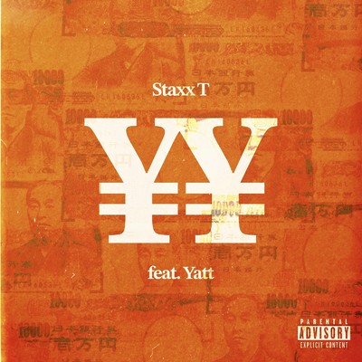 ￥￥ (feat. Yatt)/Staxx T