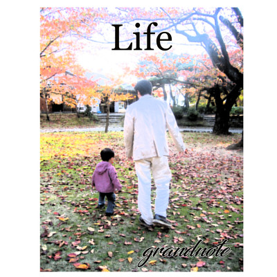 Life/Grandnote