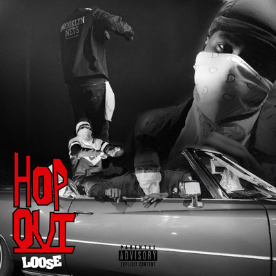 シングル/Hop Out (Explicit)/Loose