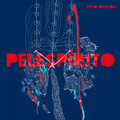 アルバム/Pelespirito/ゼリア・ドゥンカン
