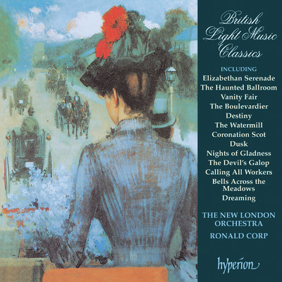 アルバム/British Light Music Classics, Vol. 1/ニュー・ロンドン・オーケストラ／Ronald Corp