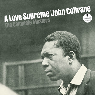 シングル/至上の愛 パート1:承認 (1965年7月26日、フランス ジュアン・レ・パンにてライヴ録音)/ジョン・コルトレーン