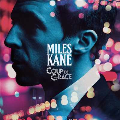 Killing The Joke/Miles Kane