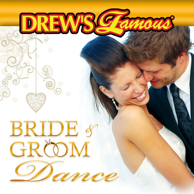 Drew's Famous Bride And Groom Dance/The Hit Crew