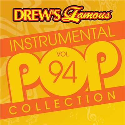アルバム/Drew's Famous Instrumental Pop Collection (Vol. 94)/The Hit Crew