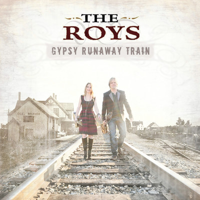シングル/Gypsy Runaway Train/The Roys