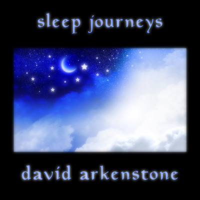 アルバム/Sleep Journeys/デヴィッド・アーカンストーン