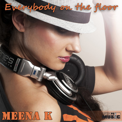 Everybody On the Floor/Meena K