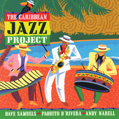 アルバム/The Caribbean Jazz Project/カリビアン・ジャズ・プロジェクト