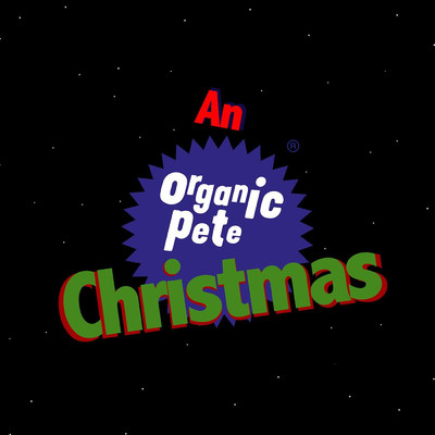 シングル/An Organic Pete Christmas/Organic Pete & The Herbs