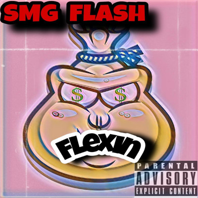 シングル/Flexin/SMG Flash