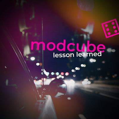 シングル/Lesson Learned/Modcube