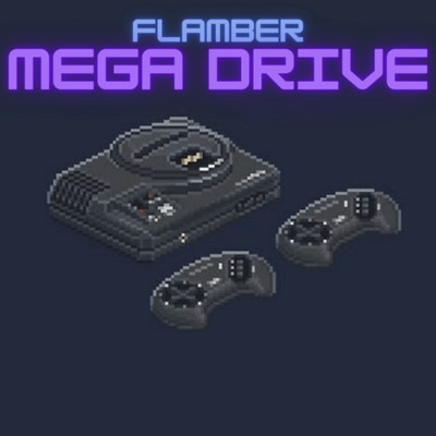 Mega Drive/Flamber