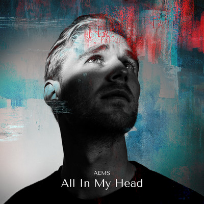All In My Head/AEMS