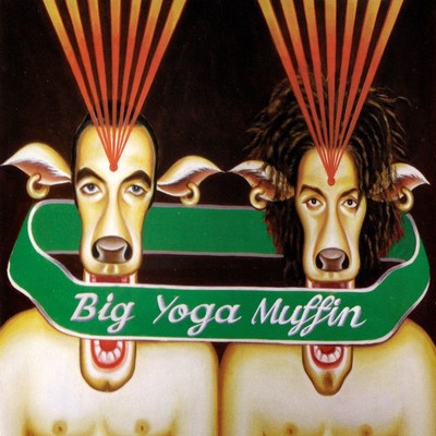 Is That How You Get Off？ (Single Version)/Big Yoga Muffin