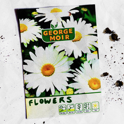シングル/Flowers/George Moir