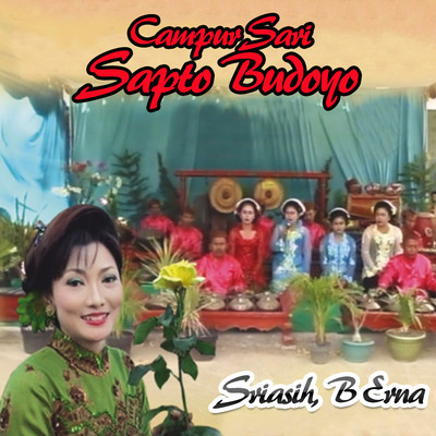 Campur Sari Sapto Budoyo/Sriasih