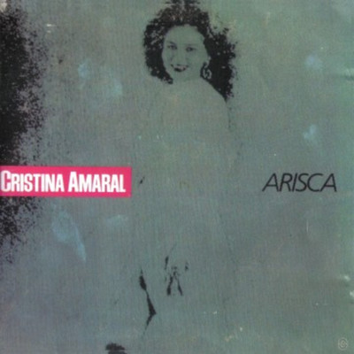 アルバム/Arisca/Cristina Amaral