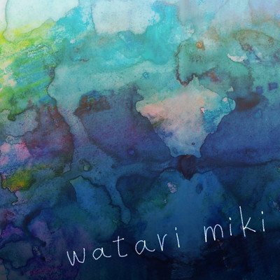 降る雨/watari miki