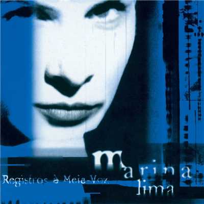 アルバム/Registros A Meia-Voz/Marina Lima