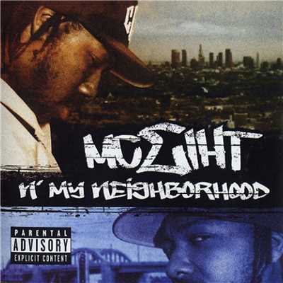 N' My Neighborhood (Explicit)/MC Eiht