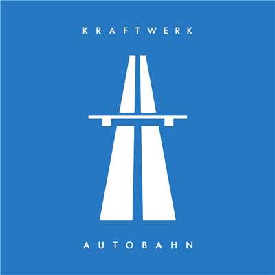 Autobahn (2009 Remaster)/Kraftwerk