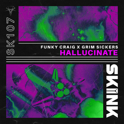 Hallucinate/Funky Craig & Grim Sickers