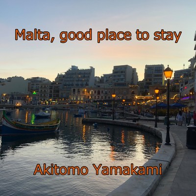 Malta, good place to stay/山神明智