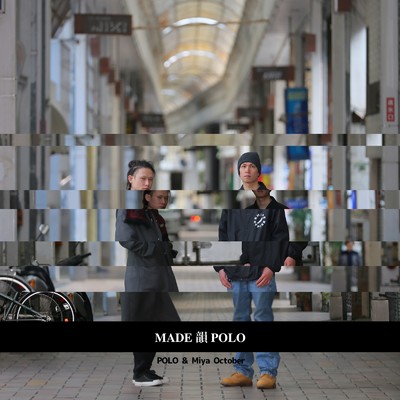 MADE 韻 EHIME (feat. NONNO)/POLO