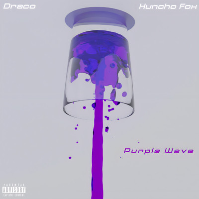Purple Wave (feat. Huncho Fox)/Draco