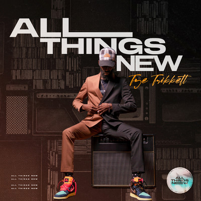 アルバム/All Things New/Tye Tribbett