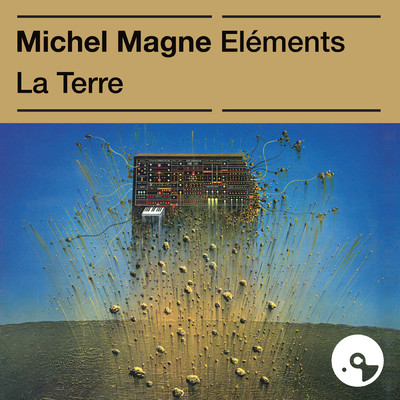 アルバム/Les elements : la Terre/ミシェル・マーニュ