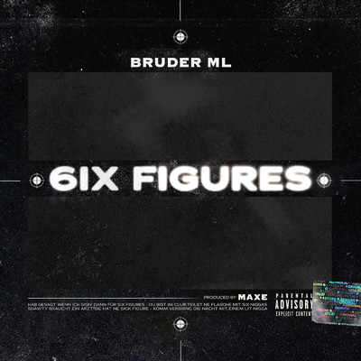6IX FIGURES (Explicit)/Bruder ML
