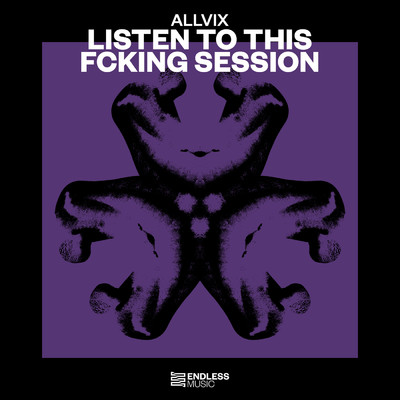 シングル/Listen To This Fcking Session/Allvix