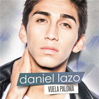 シングル/Vuela Paloma/Daniel Lazo