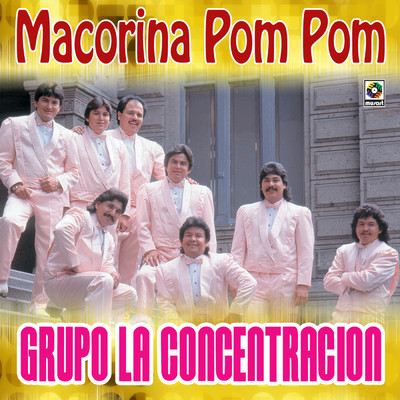 アルバム/Macorina Pom Pom/Grupo la Concentracion