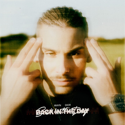 シングル/Back in the Day (Explicit)/Wayn Dior