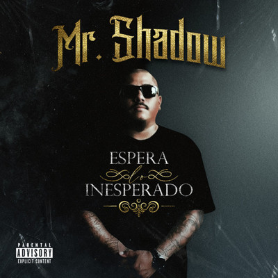 アルバム/Espera Lo Inesperado/Mr. Shadow