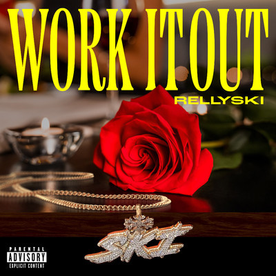 シングル/Work It Out/Rellyski