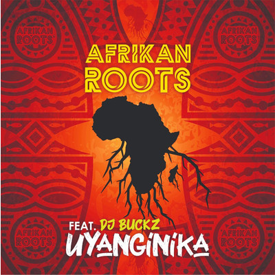 シングル/uYanginika (feat. Dj Buckz)/Afrikan Roots