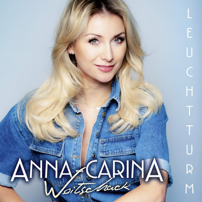 シングル/Leuchtturm (Jojo Dance Mix)/Anna-Carina Woitschack