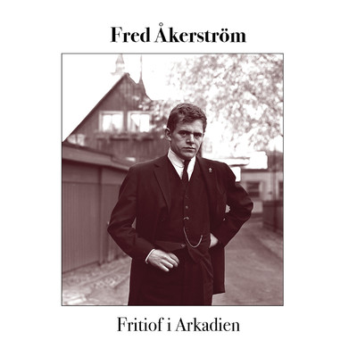 シングル/Fritiof i Arkadien/Fred Akerstrom